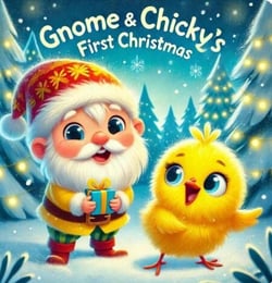 Gnome and Chicky's first Christmas