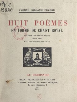 Huit poèmes en forme de chant royal
