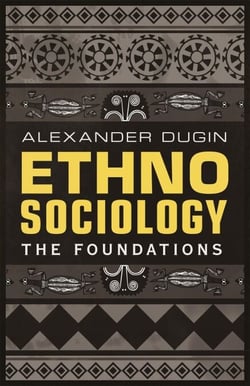 Ethnosociology: The Foundations - Ethnosociology, #1