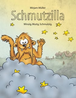 Schmutzilla - Winzig. Mutig. Schmutzig.