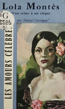 Lola Montès - D'un trône à un cirque