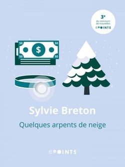 Quelques arpents de neige
