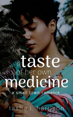 A Taste of Her Own Medicine: The Malone Sisters - A Small Town Romance, #1