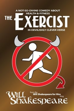 The Exercist: A Not-So-Divine Comedy about Health &amp; Fitness in Devilishly Clever Verse