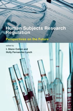 Human Subjects Research Regulation - Perspectives on the Future