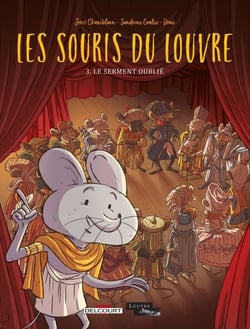 Les Souris du Louvre T03 - Le Serment oublié