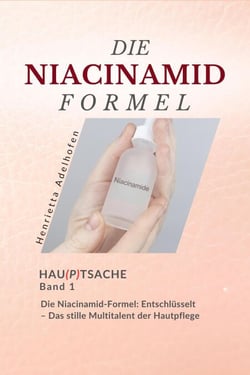 Die Niacinamid-Formel: Entschlüsselt – Das stille Multitalent der Hautpflege - Hau(p)tsache, #1