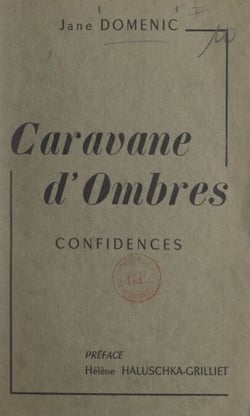 Caravane d'ombres - Confidences