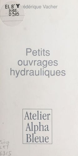 Petits ouvrages hydrauliques