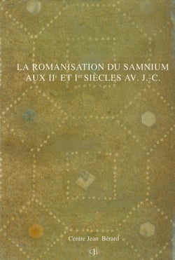 La romanisation du Samnium aux IIe et Ier s. av. J.-C. - Actes du Colloque International (Naples 1988)