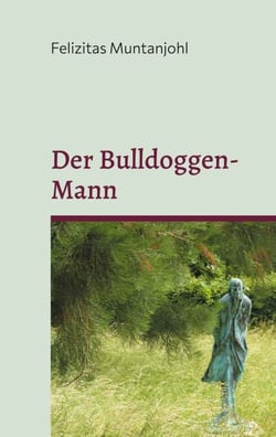 Der Bulldoggen-Mann - und andere Erzählungen