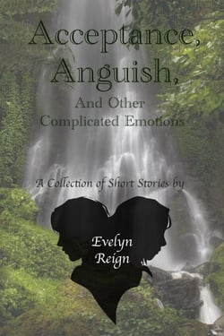 Acceptance, Anguish, and Other Complicated Emotions