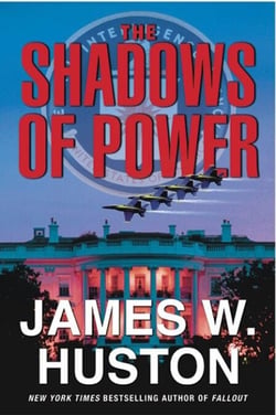 The Shadows of Power - A Novel