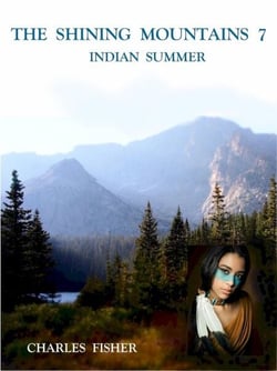 The Shining Mountains 7 - The Shining Mountains, #7