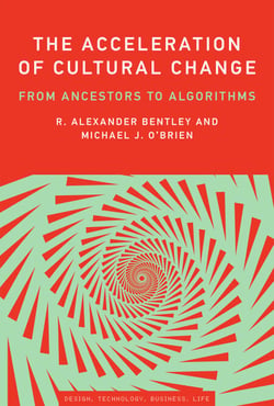 The Acceleration of Cultural Change - From Ancestors to Algorithms