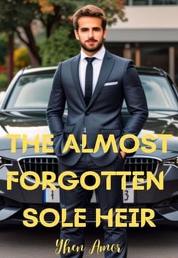 The Almost Forgotten Sole Heir - Series 1, #1