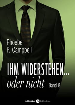 Ihm widerstehen ... oder nicht - 8
