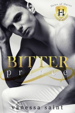 Bitter Prince - Heirs of Havoc, #2