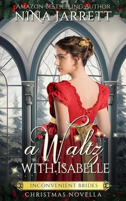 A Waltz With Isabelle - Inconvenient Brides, #4.5