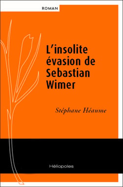 L'insolite évasion de Sebastian Wimer