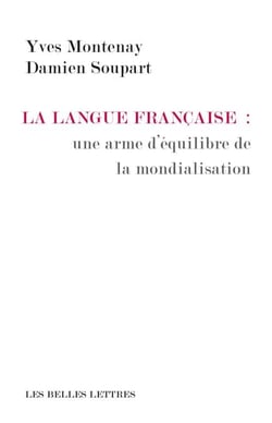 La Langue française : une arme d'équilibre de la mondialisation