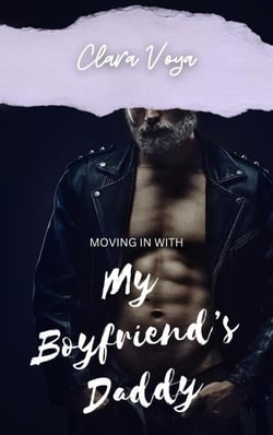 Moving In With My Boyfriend's Daddy