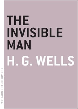 The Invisible Man - A Grotesque Romance