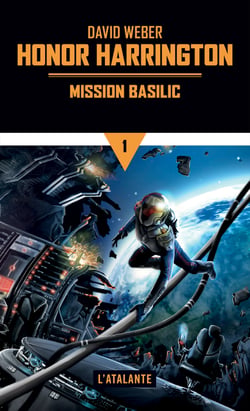 Mission Basilic - Honor Harrington, T1