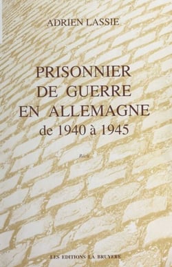 Prisonnier de guerre en Allemagne de 1940 à 1945