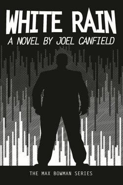 White Rain - The Misadventures of Max Bowman, #4