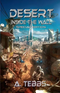 Desert 1: Inside the Wall   Special Edition - Desert, #1