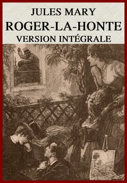Roger-La-Honte (Illustré) - Version intégrale