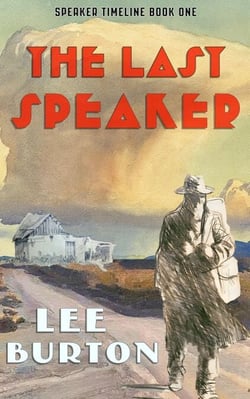 The Last Speaker - The Speaker Timeline, #1