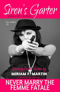 Siren's Garter: Issue One - Siren's Garter, #1
