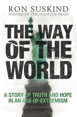The Way of the World - A Story of Truth and Hope in an Age of Extremism