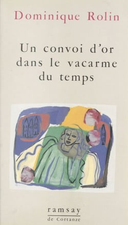 Un convoi d'or dans le vacarme du temps