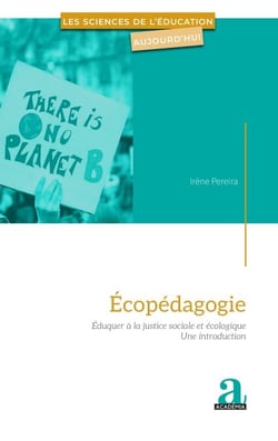 Ecopédagogie - Eduquer à la justice sociale et écologique - une introduction