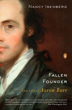Fallen Founder - The Life of Aaron Burr