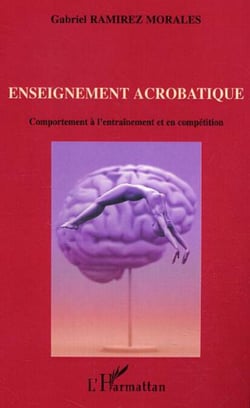 Enseignement acrobatique - Comportement à l'entraînement et en compétition