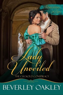 Lady Unveiled: The Cuckold's Conspiracy - Daughters of Sin, #5