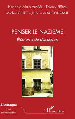 Penser le nazisme - Eléments de discussion