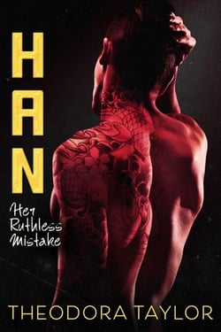 Han: Her Ruthless Mistake - Ruthless Triad, #4