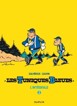 Les Tuniques Bleues - L'intégrale - Tome 2 - Salvérius / Cauvin - Salvérius / Cauvin