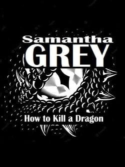 How to Kill a Dragon