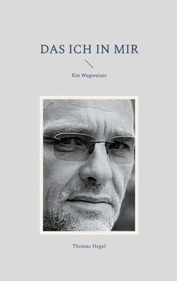 Das ich in mir - Ein Wegweiser