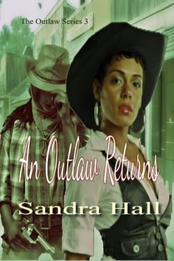 An Outlaw Returns - The Outlaw series, #3