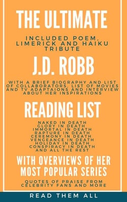 The Ultimate J.D. Robb Reading List with Overview of Her Most Popular Series - Read Them All