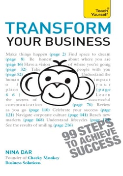 Transform Your Business - The ultimate practical guide to business transformation