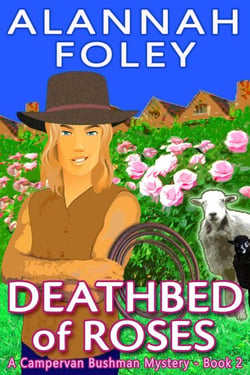 Deathbed of Roses - Campervan Bushman Mysteries, #2