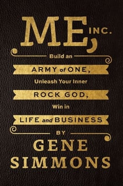 Me, Inc. - Build an Army of One, Unleash Your Inner Rock God, Win in Life and Business